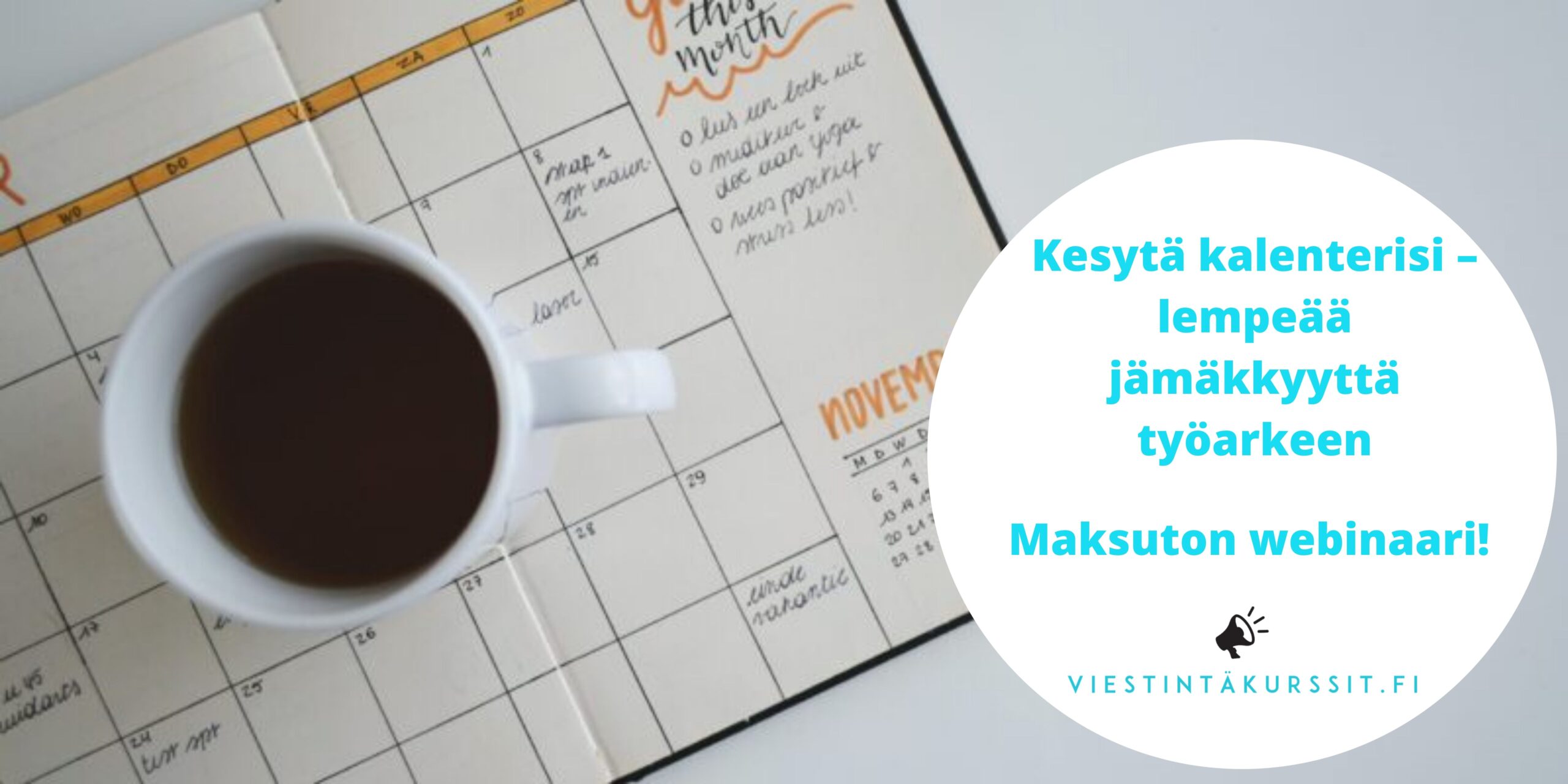 Kesytä kalenterisi - maksuton webinaari